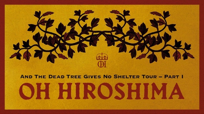 Oh Hiroshima (se), Barrens (se)-  And The Dead Tree Gives No Shelter Tour