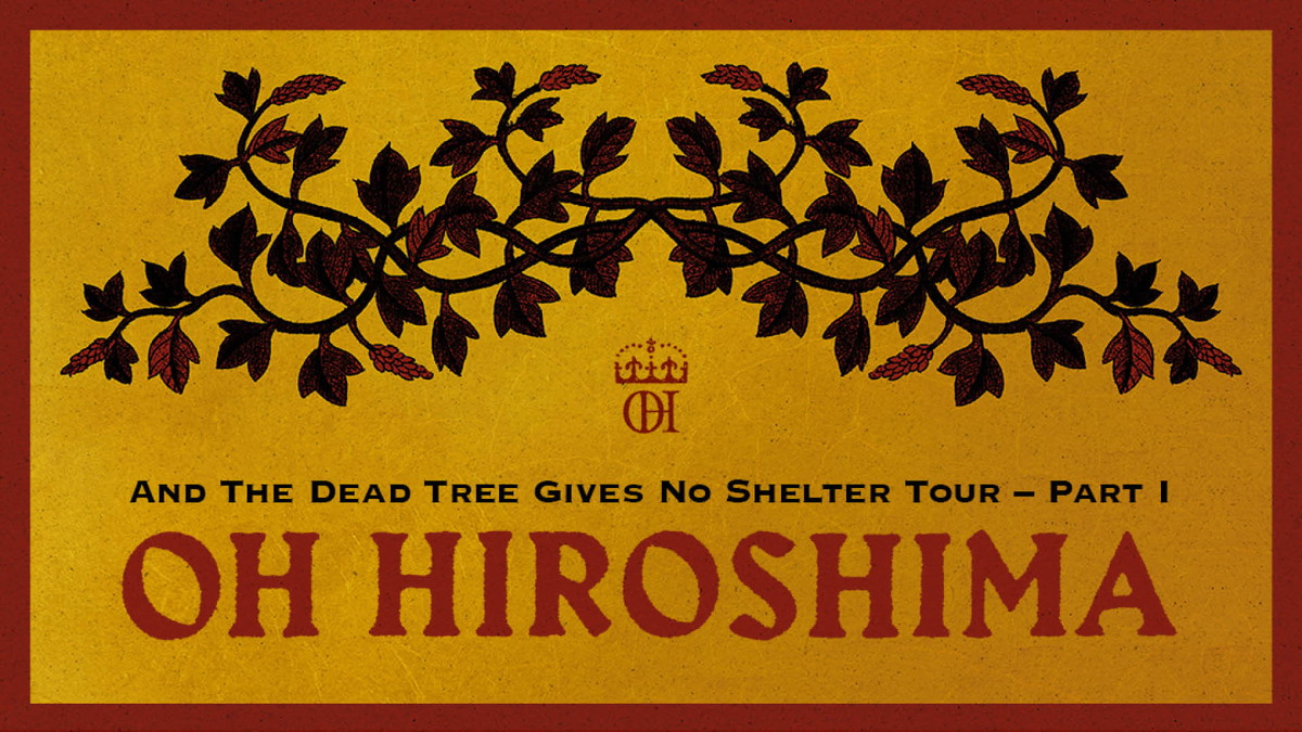 Oh Hiroshima (se), Barrens (se)-  And The Dead Tree Gives No Shelter Tour