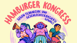 Hamburger Kongress gegen Feminizide und geschlechterbasierte Gewalt: Begrüßung und Eröffnungsvortrag