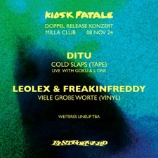 ditu / LeoLex & FreakinFreddy Doppel Release Konzert