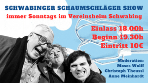 Schwabinger Schaumschläger Show - Münchens älteste (und schönste) Lesebühne