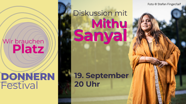 Mithu Sanyal @ Donnern Festival - Wir brauchen Platz