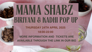 Mama Shabz Biriyani & Kadhi Pop Up