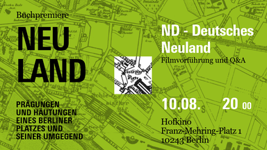 ND - Deutsches Neuland. Filmvorführung und Q&A