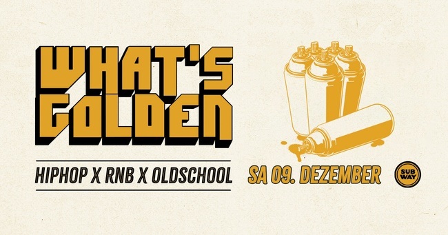 What´s Golden - HipHop x RnB x Oldschool