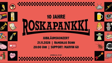 10 Jahre ROSKAPANKKI // Support: Marvin Go
