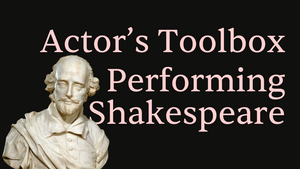 Performing Shakespeare Masterclass