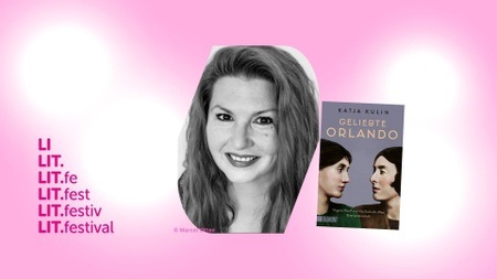Katja Kulin und die große Liebe der Virginia Woolf