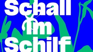 Schall im Schilf Festival 2025