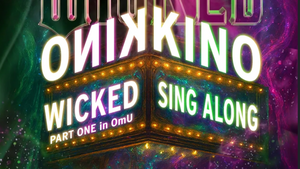 Wicked Part 1 - Singalong