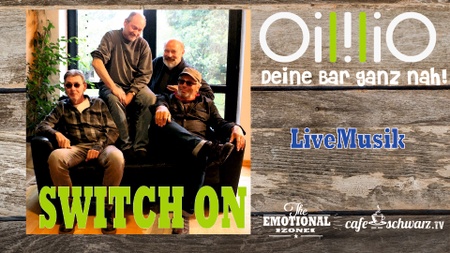 Best OililiO Live mit SWITCH ON