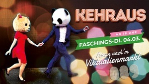 Faschingsdienstag - Kehraus