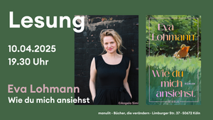 Lesung - "Wie du mich ansiehst" von Eva Lohmann