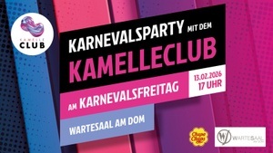 Karnevals Freitag im "Wartesaal am Dom" - KamelleClub Vol.4