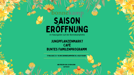 Saisoneröffnungsfest mit Gartencafé, Jungpflanzenmarkt und Programm