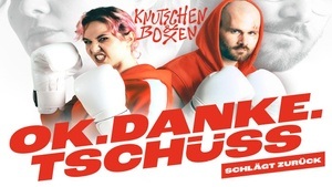 Live: ok.danke.tschuess