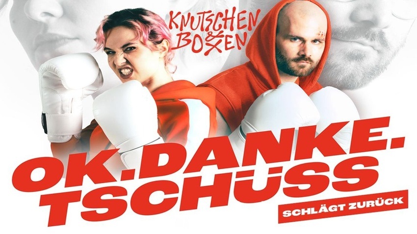 Live: ok.danke.tschuess