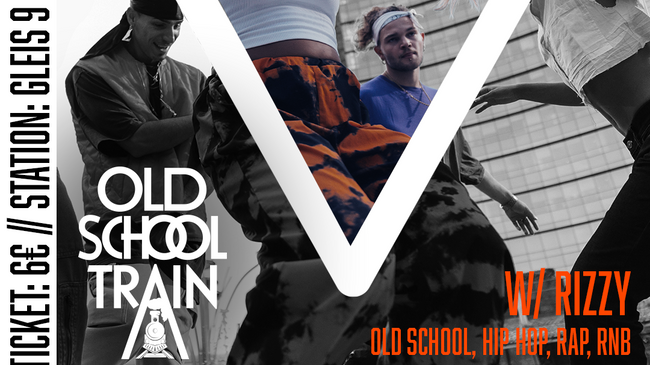 Oldschool Train - Hip Hop, RnB Party