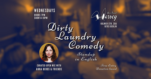 Dirty Laundry Comedy Standup & Air Out in English Wednesdays at Mein Freund Harvey Schöneberg