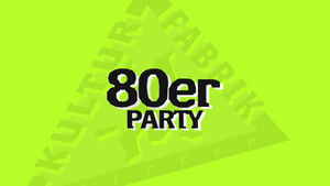 80er Party