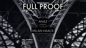 FULL PROOF W/ ANAZ & MILAN HAACK