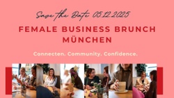 Female Business Brunch München | Vol. Q