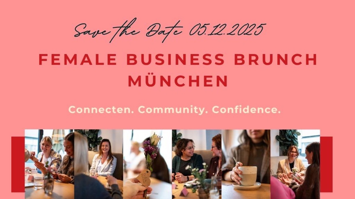 Female Business Brunch München | Vol. Q