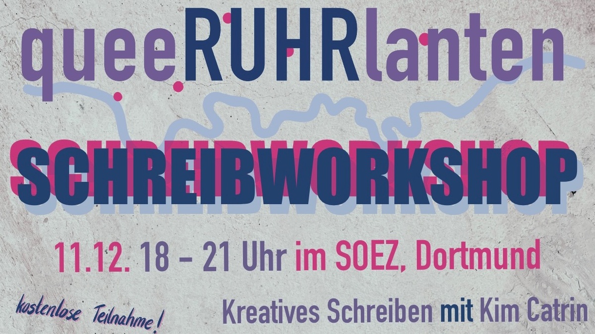 queeRUHRlanten Schreibwerkstatt: Kreatives Schreiben mit Kim Catrin