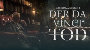 Murder Mystery Dinner - Der DaVinci Tod