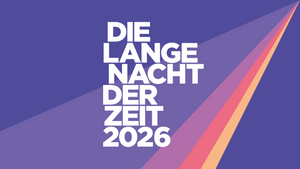 Die Lange Nacht der ZEIT 2026