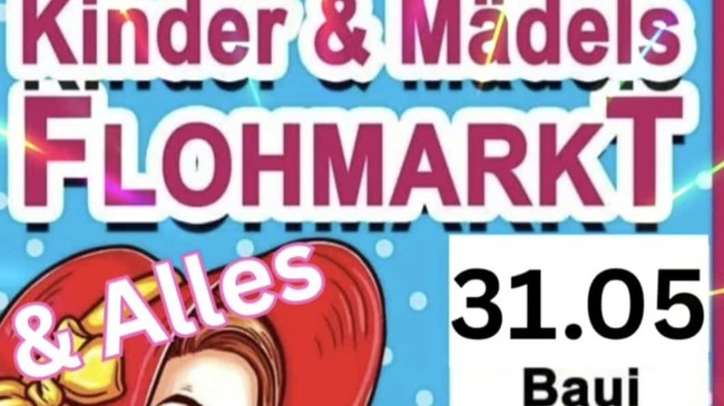 Kinder & Mädels Kram - Familien Flohmarkt