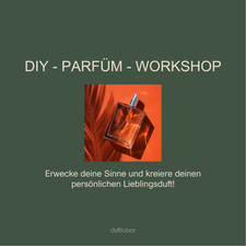 DIY - PARFÜM - WORKSHOP