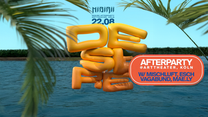 Afterparty by Desire w/ Mischluft a.m.