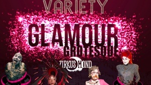 Variety - GLAMOUR GROTESQUE