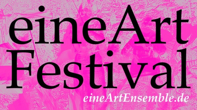 eineArtFestival