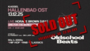 Oldschool Beats ft. Horace Brown @ Hallenbad Ost Kassel