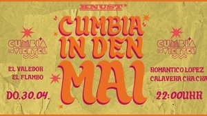 CUMBIA IN DEN MAI