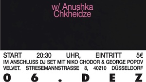 Anushka Chkheidze (Live), George Popov & Niko Chodor (DJ)