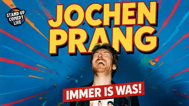 STAND-UP COMEDY: Jochen Prang | Immer is was