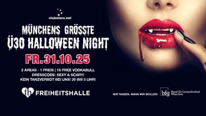 🎃 Münchens größte Ü30 Halloween Night I Freiheitshalle ab 20 Uhr 🎁 inkl. 1x Vodka Bull Welcome!