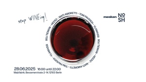 Mesken x NOSH daytime party, wine and beats @Malzfabrik