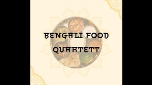 Bengali Food Quartett - mit Chitrita Banerji, Kamalini Mukherji, Bickram Ghosh & Lars-Christian Koch