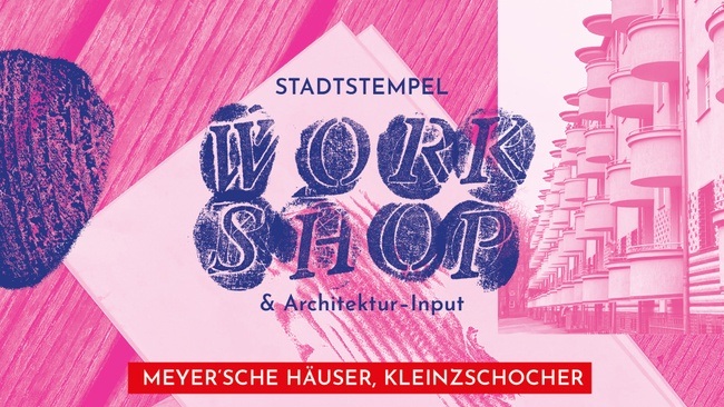 STADTSTEMPEL-Workshop mit Architektur-Input