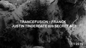 Trancefusion w/ Franck + JJustin Tinderdate B2B Secret Act