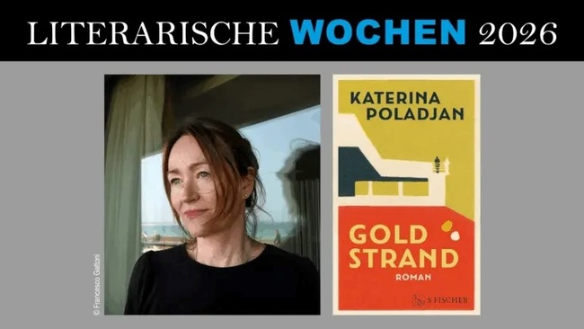 Katerina Poladjan liest aus: Goldstrand -  Literarischen Wochen 2026