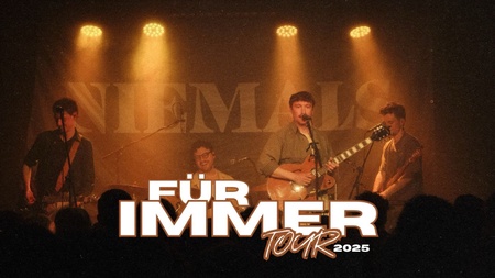 NIEMALS FÜR IMMER 2025