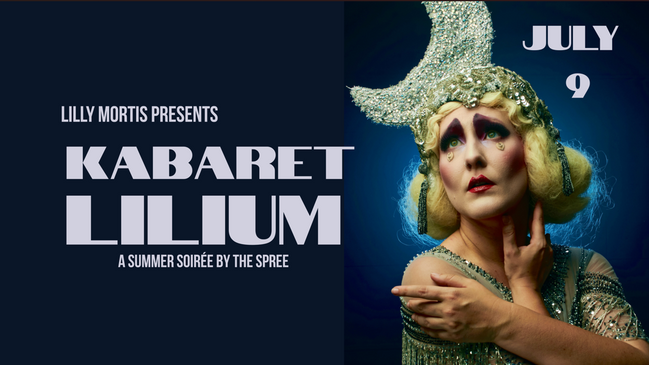 Lilly Mortis presents KABARET LILIUM
