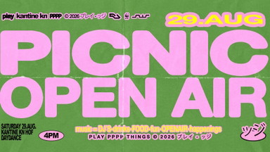 PICNIC Open Air Daydance 29.Aug. Kantine KN