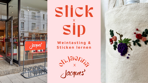 Stick x Sip - Weintasting & Sticken lernen I Jacques' Wein-Depot Düsseldorf-Flingern x oh.jaenna