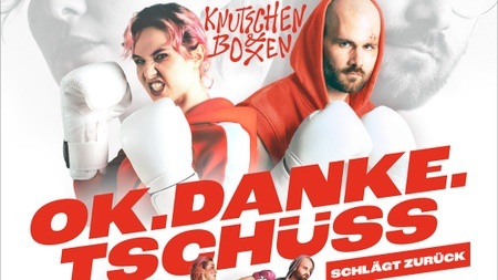 OK.DANKE.TSCHÜSS - KNUTSCHEN & BOXEN TOUR 2026